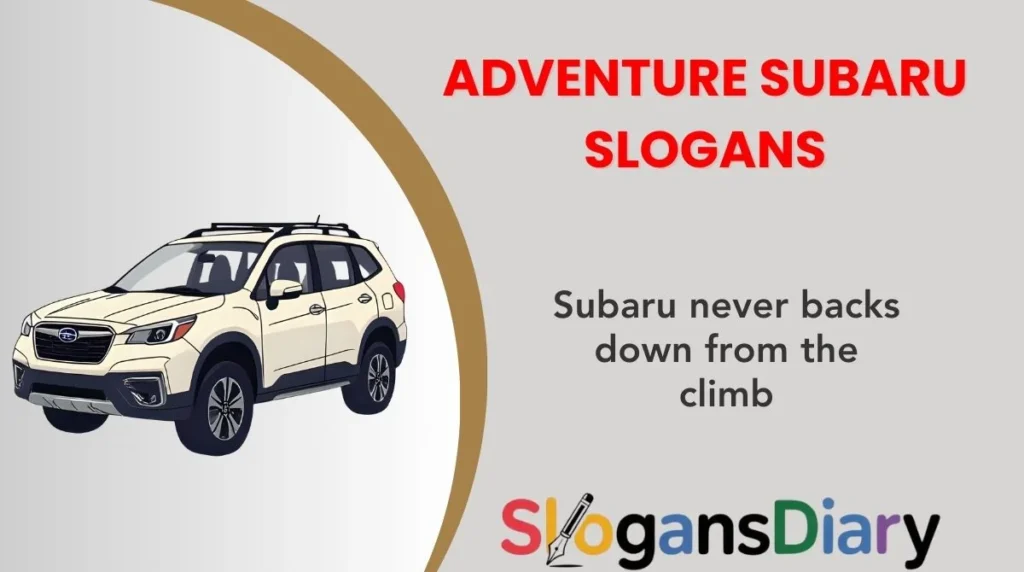 Adventure Subaru Slogans