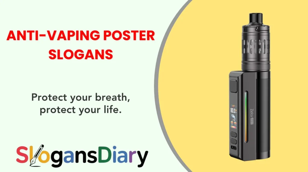 Anti-Vaping Poster Slogans
