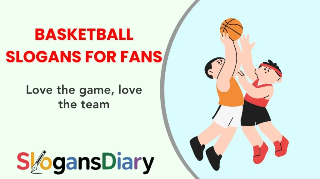 Basketball Slogans for Fans