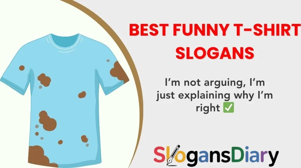 Best Funny T-Shirt Slogans