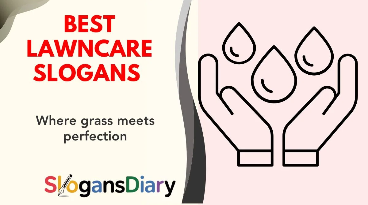 Best Lawncare Slogans