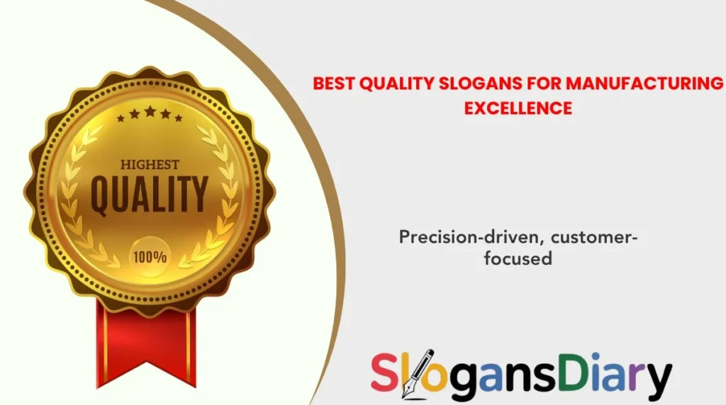 Best Quality Slogans for Manufacturing Excellence