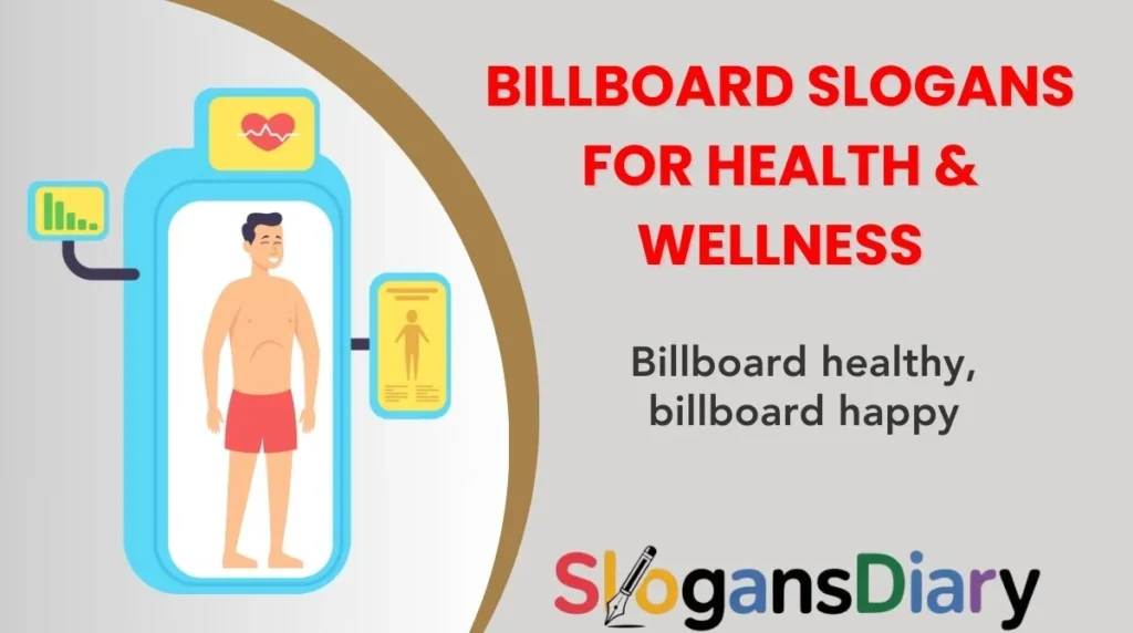 Billboard Slogans for Health & Wellness
