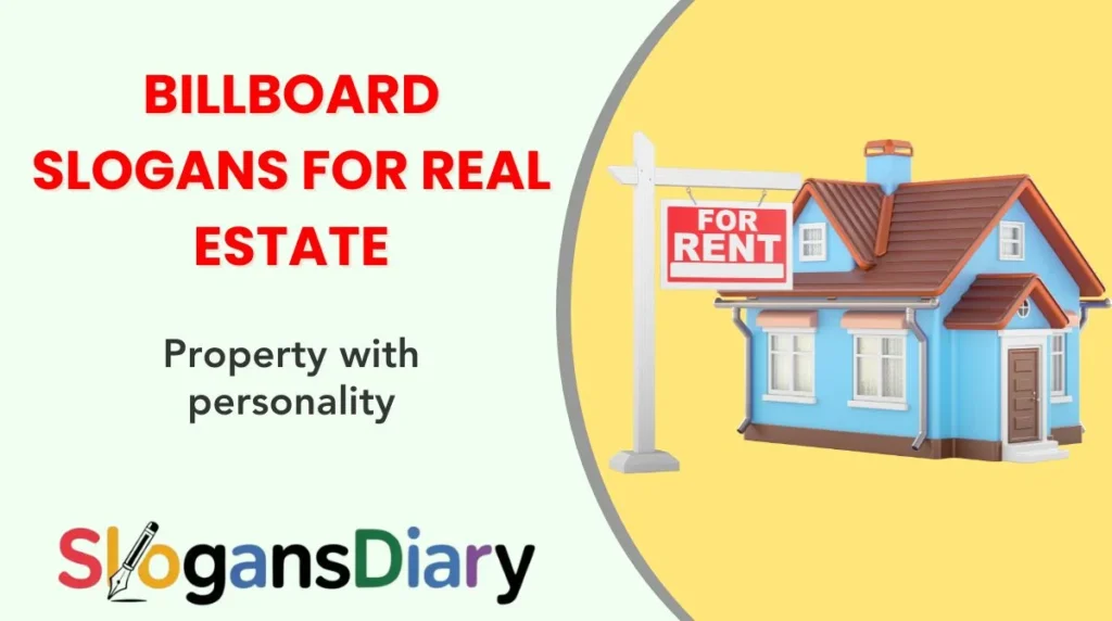 Billboard Slogans for Real Estate