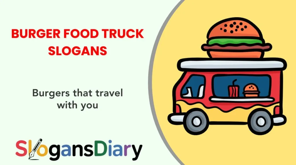 Burger Food Truck Slogans