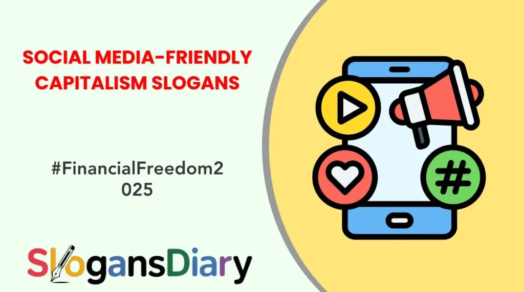 Social Media-Friendly Capitalism Slogans