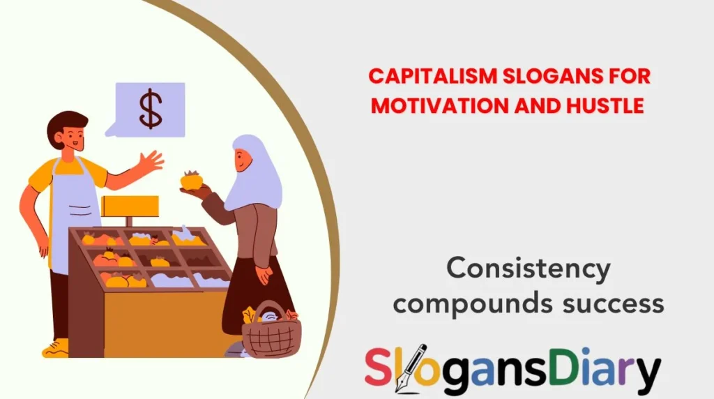 Capitalism Slogans for Motivation and Hustle