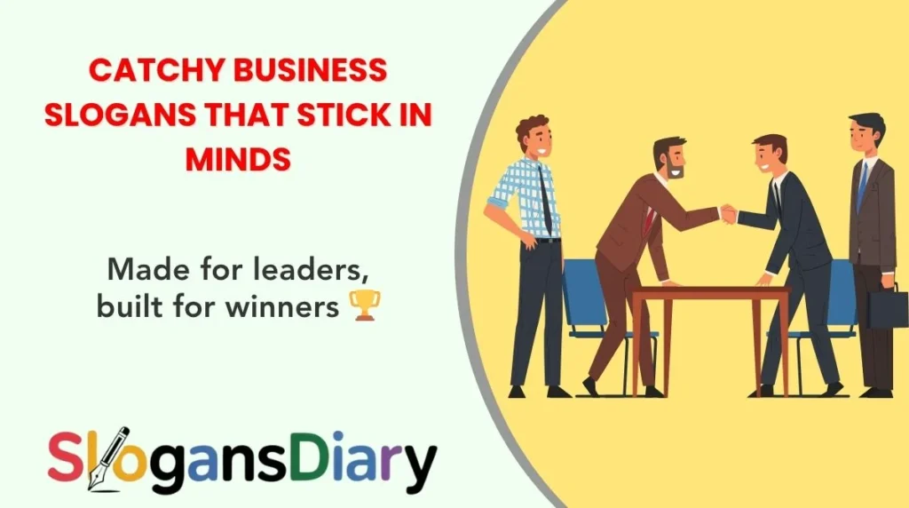 Catchy Business Slogans That Stick in Minds