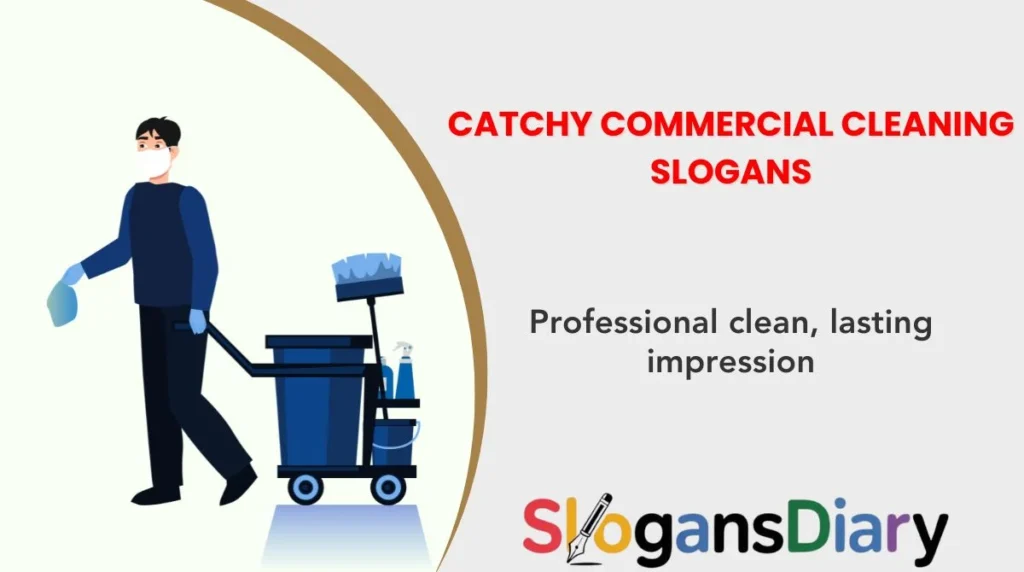 Catchy Commercial Cleaning Slogans