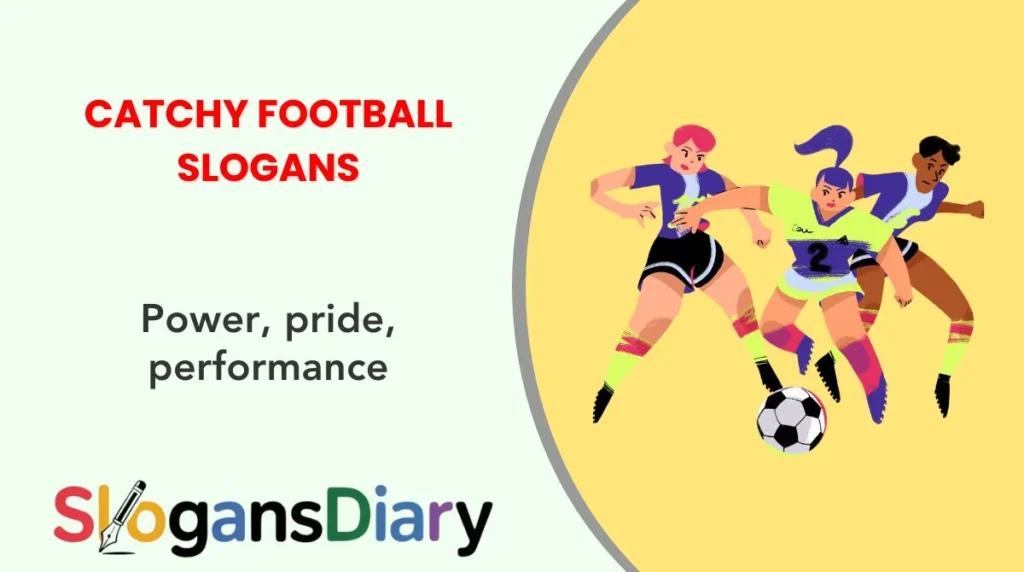 Catchy Football Slogans