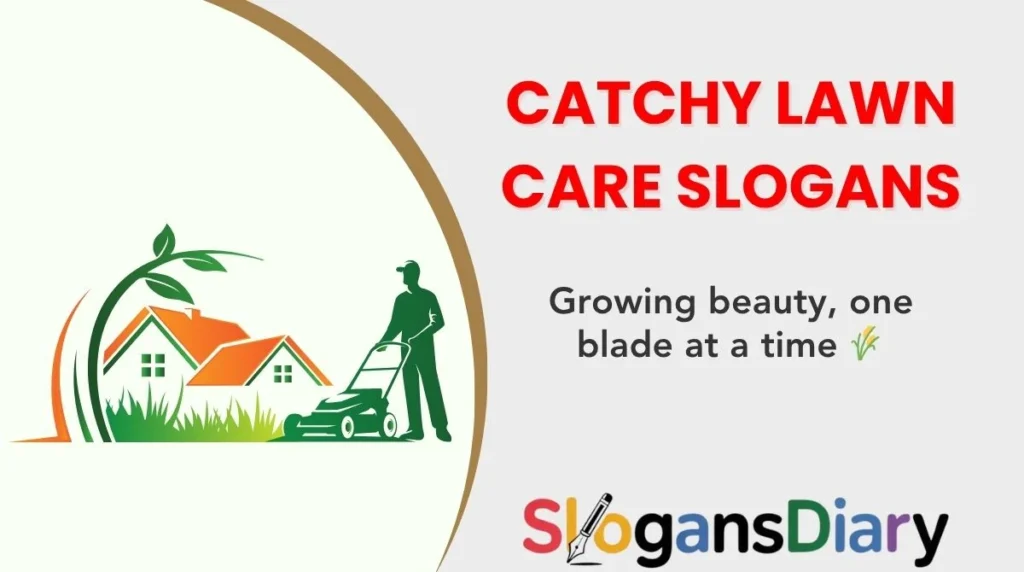 Catchy Lawn Care Slogans