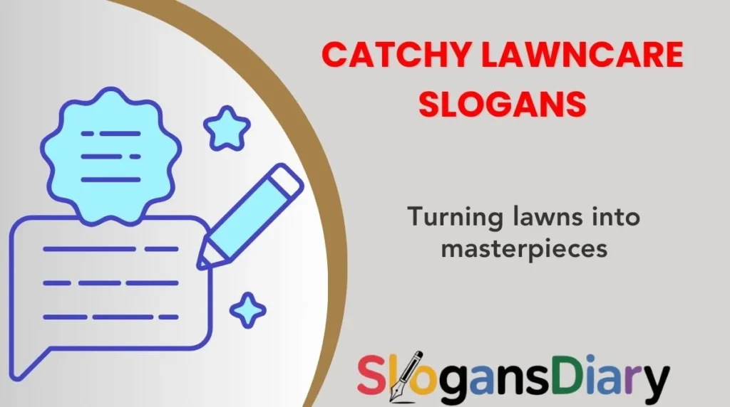 Catchy Lawncare Slogans