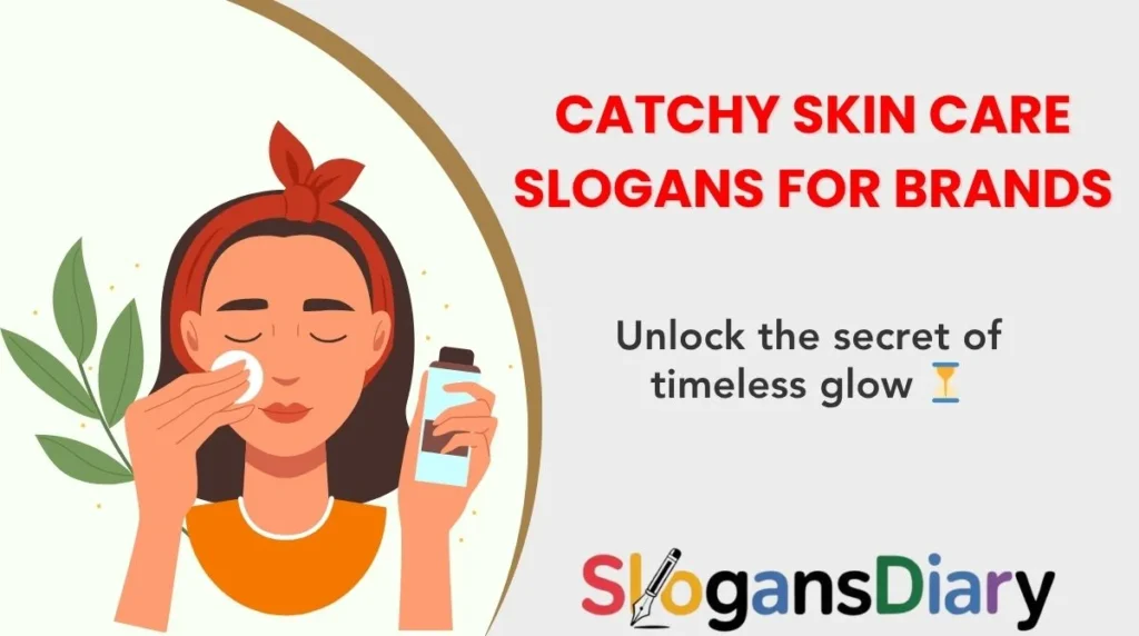 Catchy Skin Care Slogans for Brands