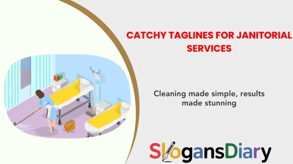 Catchy Taglines for Janitorial Services