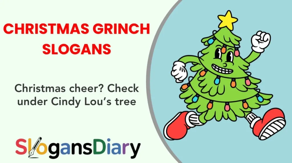Christmas Grinch Slogans