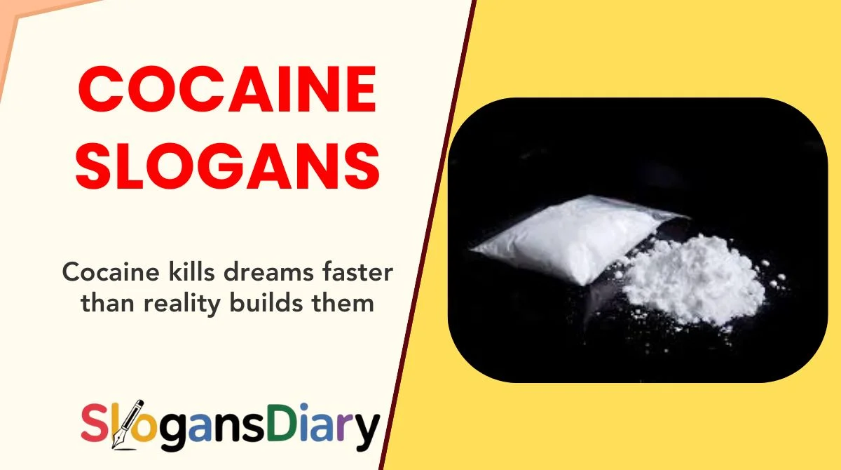 Cocaine Slogans