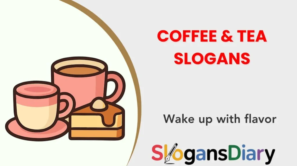 Coffee & Tea Slogans