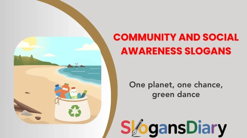 Community and Social Awareness Slogans