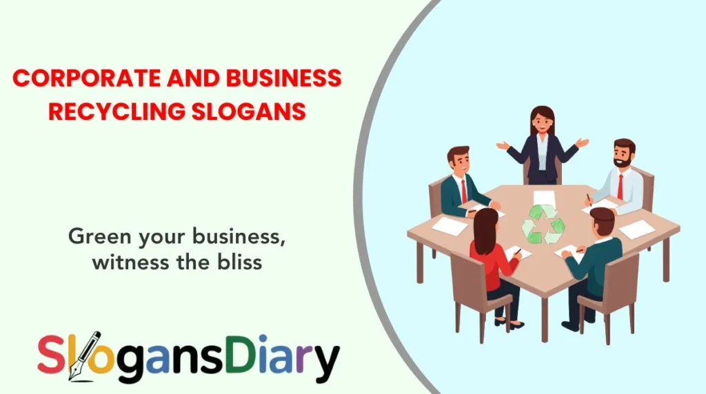 Corporate and Business Recycling Slogans