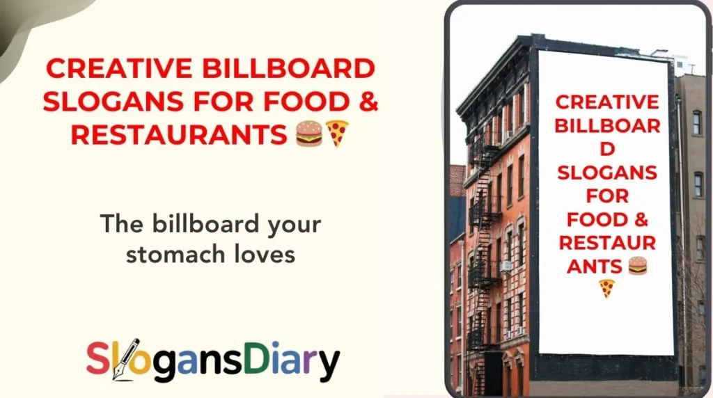 Creative Billboard Slogans for Food & Restaurants