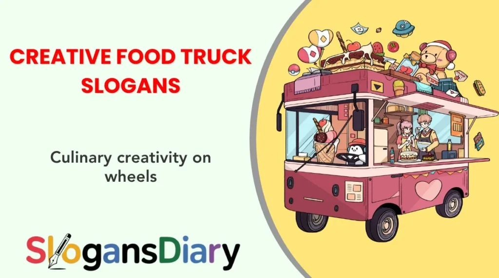 Creative Food Truck Slogans
