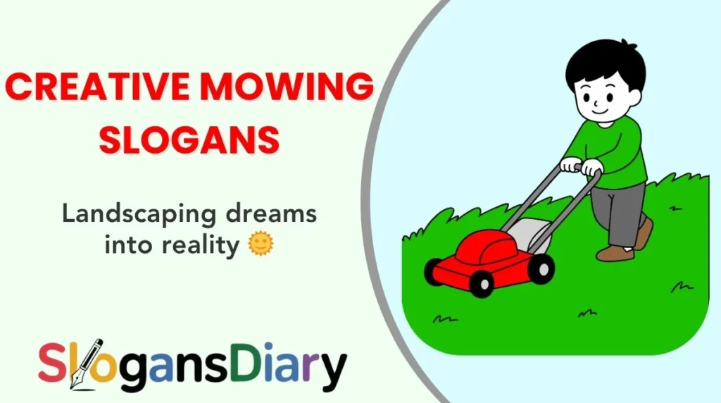Creative Mowing Slogans