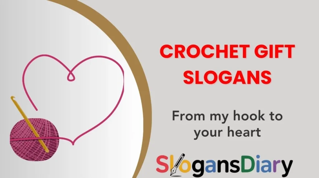 Crochet Gift Slogans