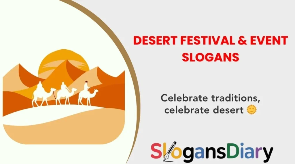 Desert Festival & Event Slogans
