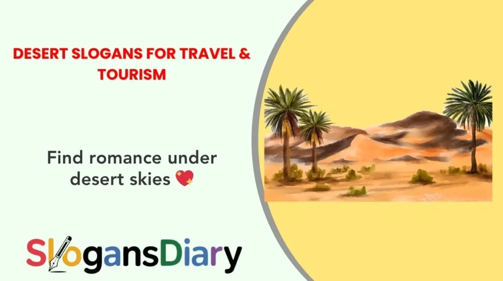 Desert Slogans for Travel & Tourism