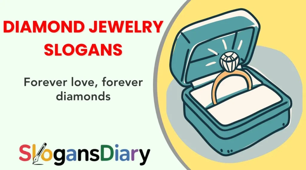 Diamond Jewelry Slogans