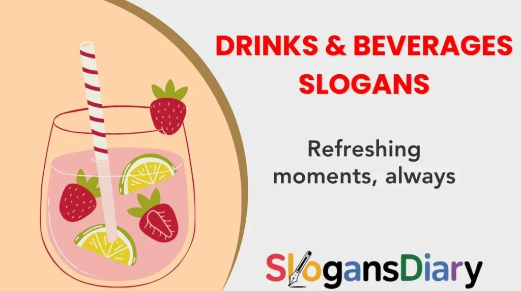 Drinks & Beverages Slogans
