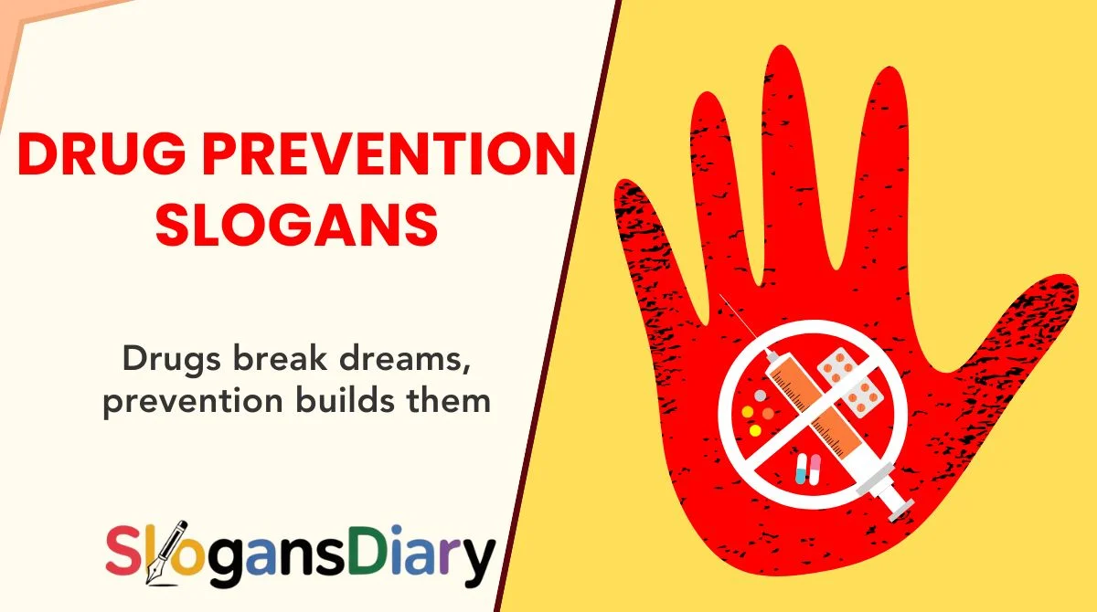 Drug Prevention Slogans