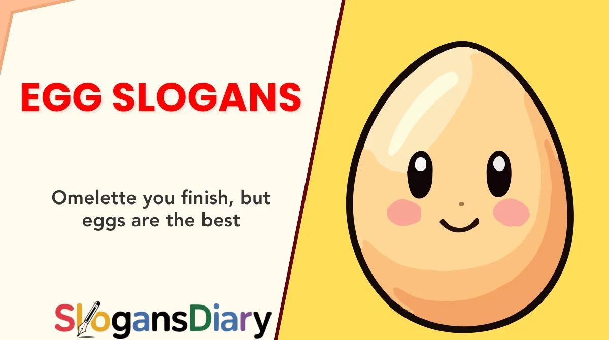 Egg Slogans