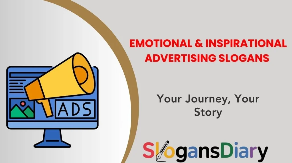 Emotional & Inspirational Advertising Slogans