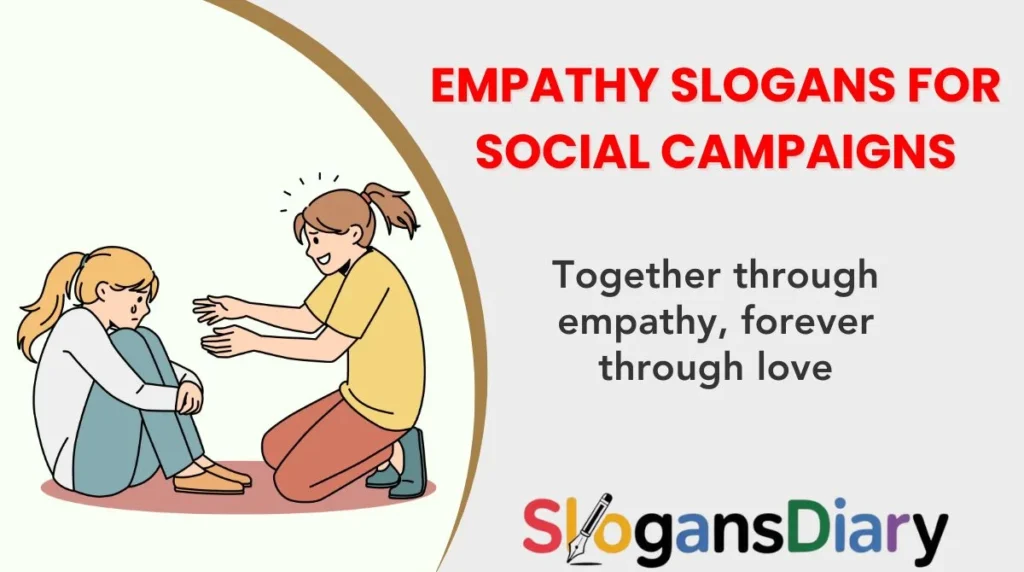 Empathy Slogans for Social Campaigns