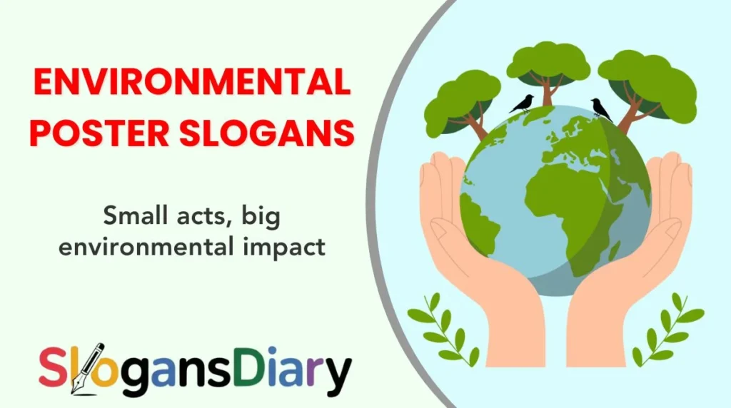Environmental Poster Slogans