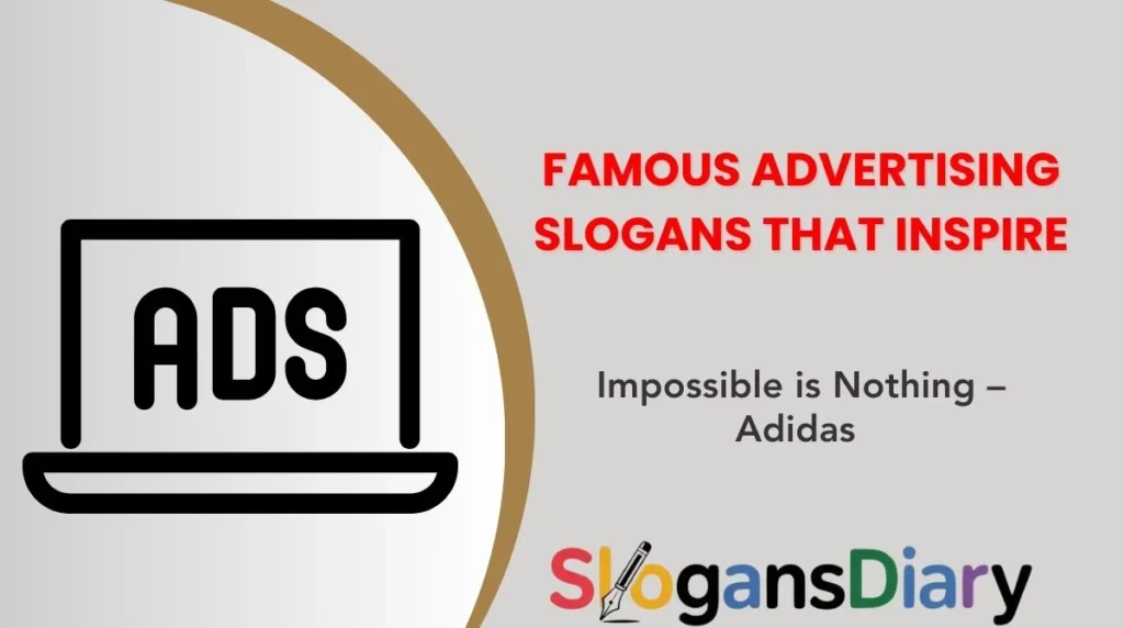 Famous Advertising Slogans That Inspire