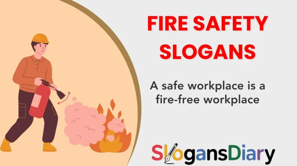 Fire Safety Slogans