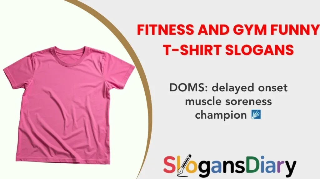 Fitness and Gym Funny T-Shirt Slogans