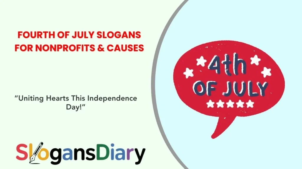 Fourth of July Slogans for Nonprofits & Causes
