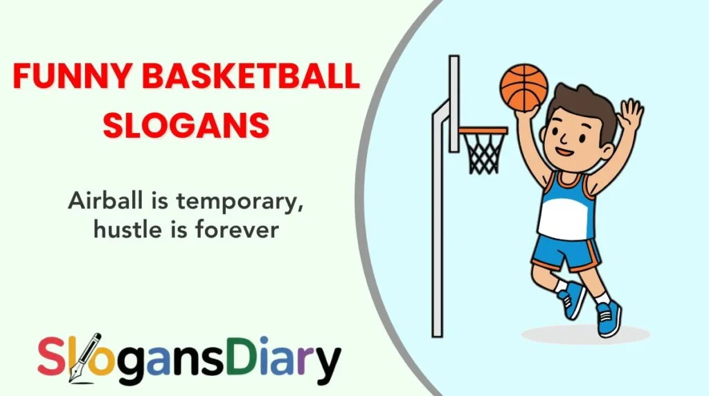 Funny Basketball Slogans