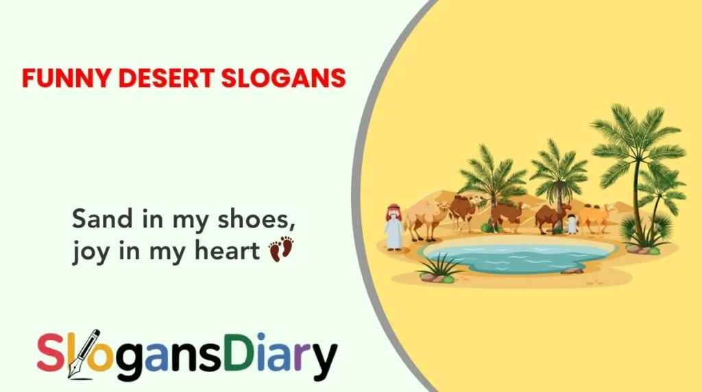 Funny Desert Slogans