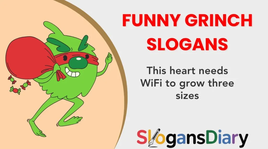 Funny Grinch Slogans