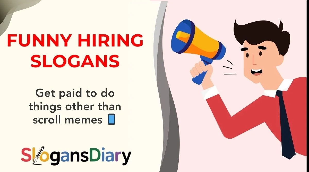 Funny Hiring Slogans