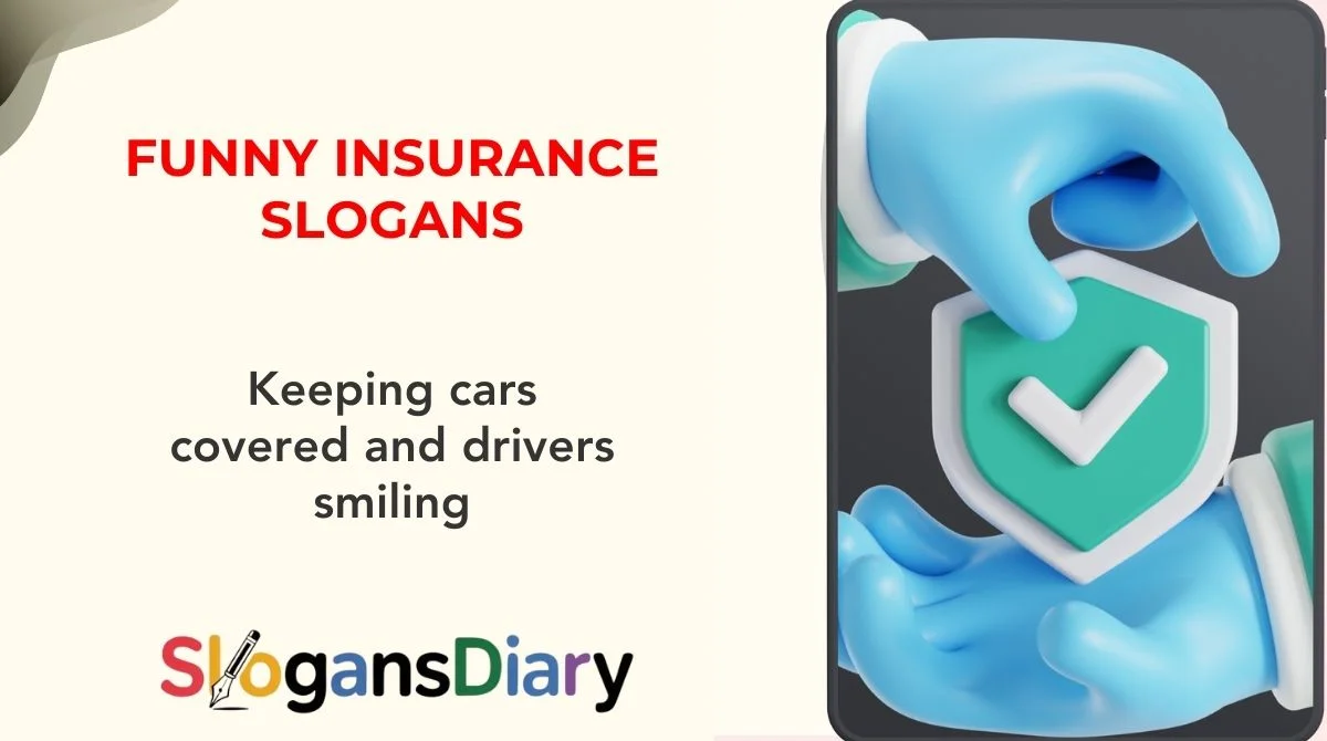 Funny Insurance Slogans