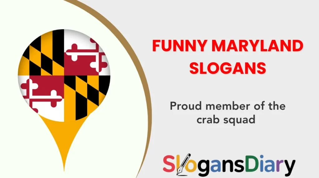 Funny Maryland Slogans