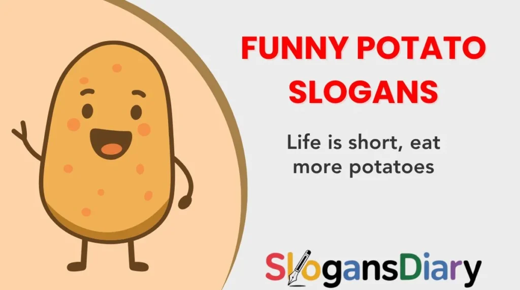 Funny Potato Slogans