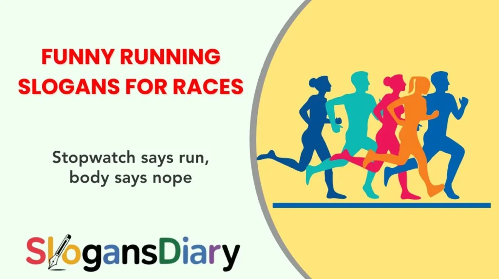 Funny Running Slogans for Races