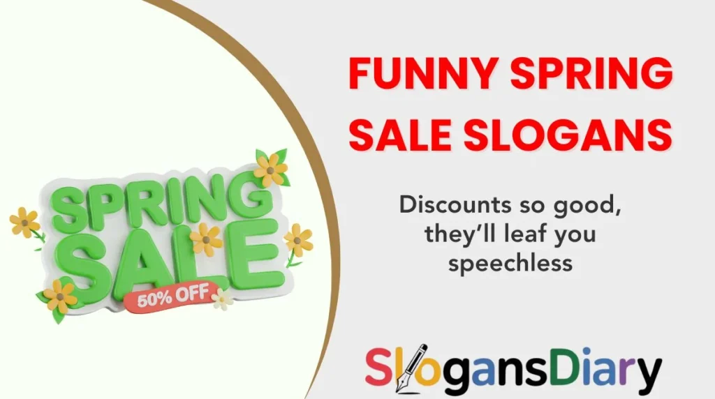Funny Spring Sale Slogans