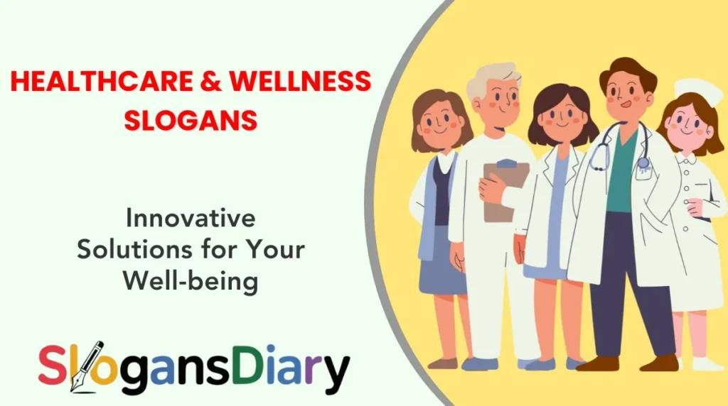Healthcare & Wellness Slogans